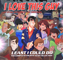 Load image into Gallery viewer, I Love This Guy - Complete Fourth Year Collection TPB