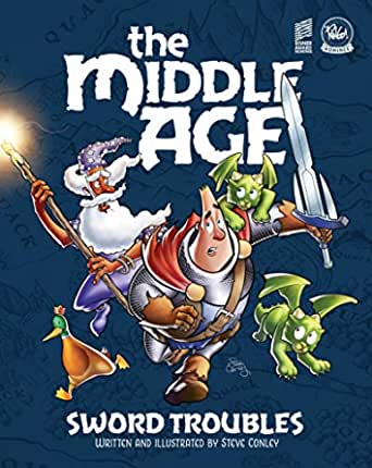 The Middle Age: Sword Troubles