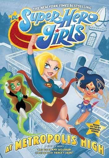DC Super Hero Girls At Metropolis High TP #