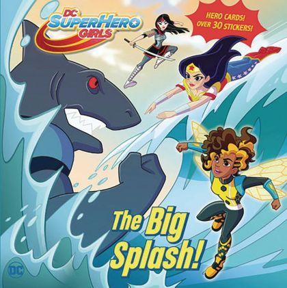 DC Super Hero Girls Big Splash #