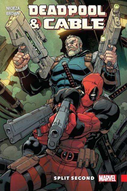 Deadpool and Cable: Split Second #