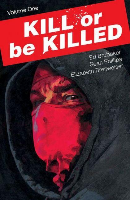 Kill Or Be Killed HC / TP #1