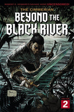 Load image into Gallery viewer, Cimmerian: Beyond The Black River #2
