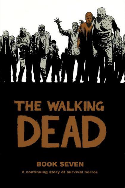 The Walking Dead HC #7